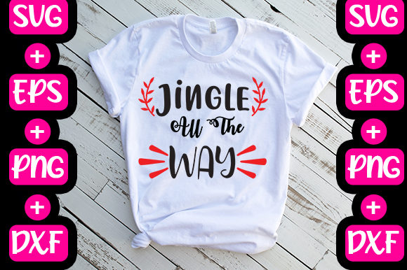 Christmas Jingle All the Way Graphics & T-Shirt Designs