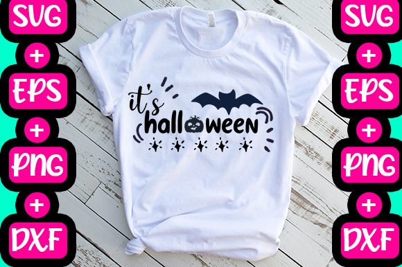 It’s Halloween Graphics for T-Shirt Designs