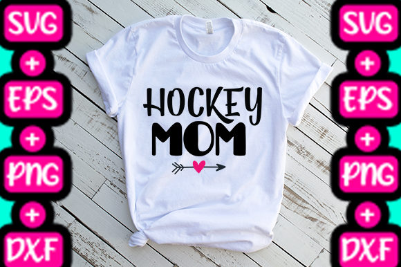 MOM HOCKEY MOM PHRASE Graphics & T-Shirt Designs